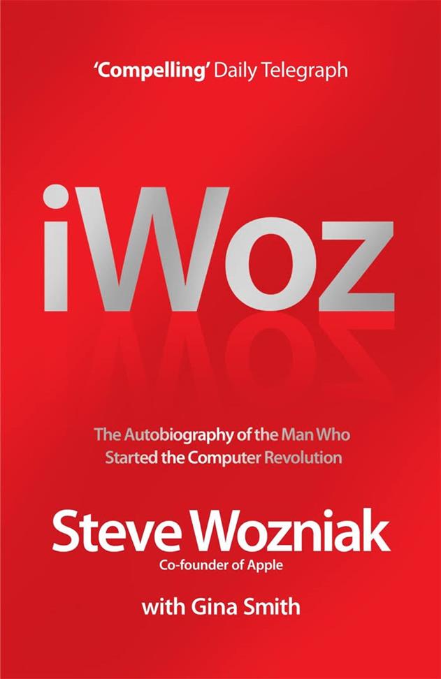 iWoz Computer Geek to Cult Icon How I Invented the Personal Computer